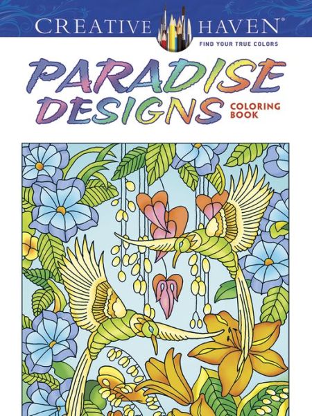 Cover for Ted Menten · Creative Haven Paradise Designs Coloring Book - Creative Haven (Paperback Book) (2016)