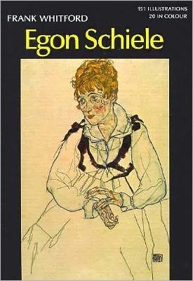 Cover for Frank Whitford · Egon Schiele (World of Art) (Hardcover Book) (1989)