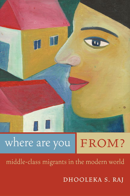 Cover for Dhooleka Sarhadi Raj · Where Are You From?: Middle-Class Migrants in the Modern World (Pocketbok) (2003)