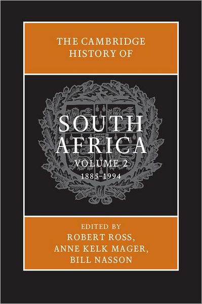 Cover for Robert Ross · The Cambridge History of South Africa - Cambridge History of South Africa (Hardcover Book) (2011)