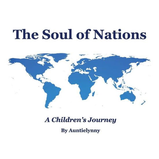 Cover for Lyn Darnall · The Soul of Nations: A Children's Journey - 1 (Paperback Book) (2019)