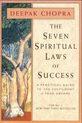 Cover for Dr Deepak Chopra · The Seven Spiritual Laws Of Success: seven simple guiding principles to help you achieve your dreams from world-renowned author, doctor and self-help guru Deepak Chopra (Innbunden bok) (1996)