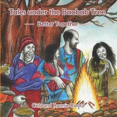 Cover for Cela And Ronnie Rootz · Tales under the Baobab Tree (Paperback Book) (2021)