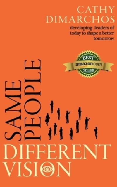 Same People, Different Vision - Cathy Dimarchos - Boeken - KMD Books - 9780645255836 - 17 september 2021