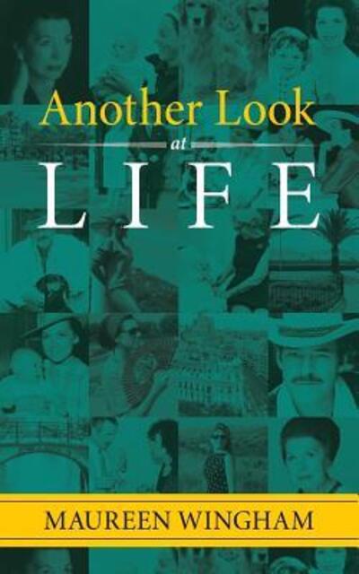 Cover for Maureen Wingham · Another Look at Life (Paperback Book) (2019)