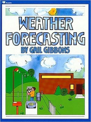 Cover for Gail Gibbons · Weather Forecasting (Paperback Bog) [Reprint edition] (1993)