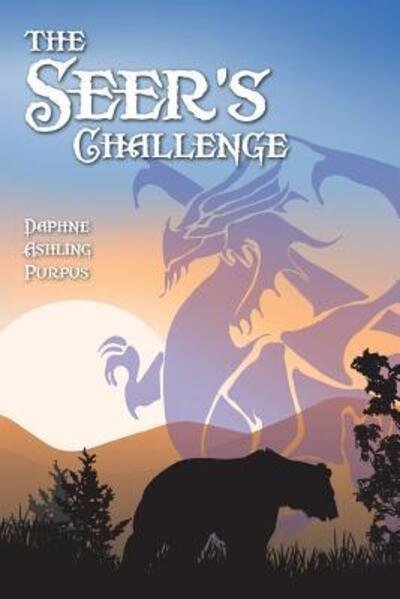 Cover for Daphne Ashling Purpus · The Seer's Challenge (Paperback Book) (2016)