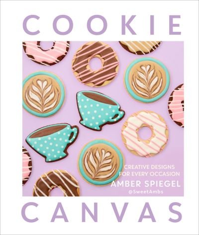 Cover for Amber Spiegel · Cookie Canvas (Hardcover Book) (2022)
