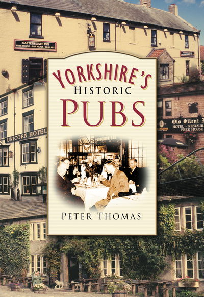 Cover for Peter Thomas · Yorkshire's Historic Pubs (Paperback Book) (2005)