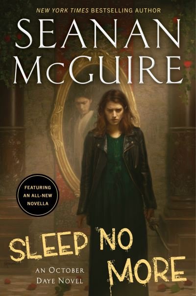 Cover for Seanan McGuire · Sleep No More (Hardcover Book) (2023)
