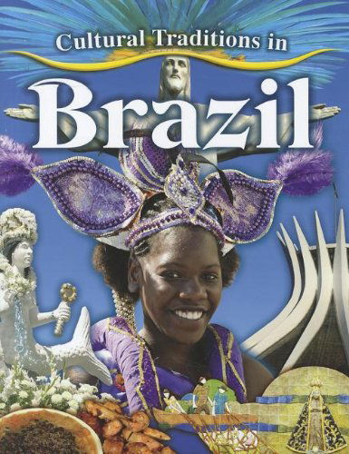 Cover for Molly Aloian · Cultural Traditions in Brazil (Cultural Traditions in My World) (Hardcover Book) (2012)