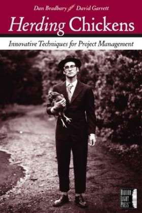 Cover for David Garrett · Herding Chickens: Innovative Techniques for Project Management (Paperback Bog) (2005)