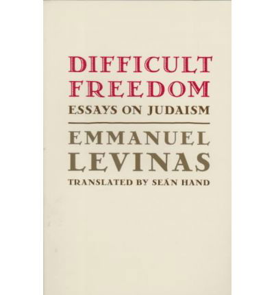 Cover for Emmanuel Levinas · Difficult Freedom: Essays on Judaism - Johns Hopkins Jewish Studies (Paperback Bog) (1998)