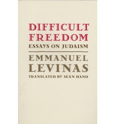 Cover for Emmanuel Levinas · Difficult Freedom: Essays on Judaism - Johns Hopkins Jewish Studies (Paperback Bog) (1997)