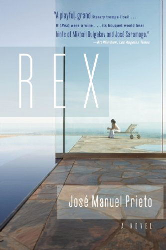 Cover for Jose Manuel Prieto · Rex: A Novel (Paperback Book) (2010)