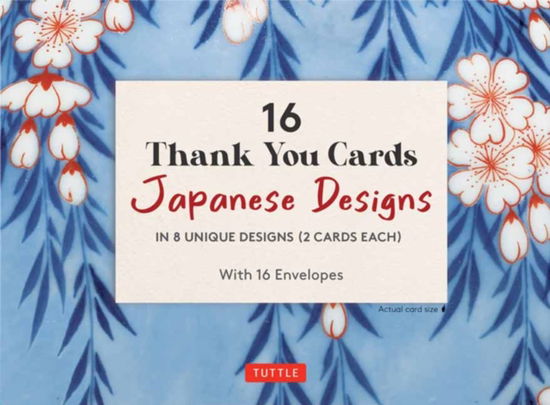 Cover for 16 Japanese Designs Thank You Car · 16 Thank You Cards Japanese Designs: 4 1/2 x 3 inch blank cards in 8 Lovely Designs (2 each) with 16 Envelopes (Print) (2024)