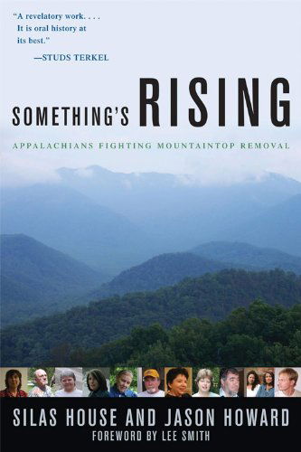 Cover for Silas House · Something's Rising: Appalachians Fighting Mountaintop Removal (Taschenbuch) [Reprint edition] (2011)