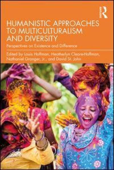 Cover for Louis Hoffman · Humanistic Approaches to Multiculturalism and Diversity: Perspectives on Existence and Difference (Taschenbuch) (2019)