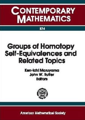 Cover for John Rutter · Groups of Homotopy Self-equivalences and Related Topics: Proceedings of the Workshop on Groups of Homotopy Self-equivalences and Related Topics, September 5-11, 1999, University of Milan, Gorgnano, Italy - Contemporary Mathematics (Taschenbuch) (2001)