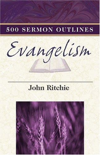 Cover for John Ritchie · 500 Sermon Outlines on Evangelism (Paperback Book) (2003)