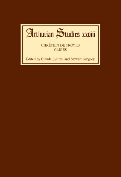 Cover for Chretien de Troyes · Cliges - Arthurian Studies (Hardcover Book) [Annotated edition] (1993)