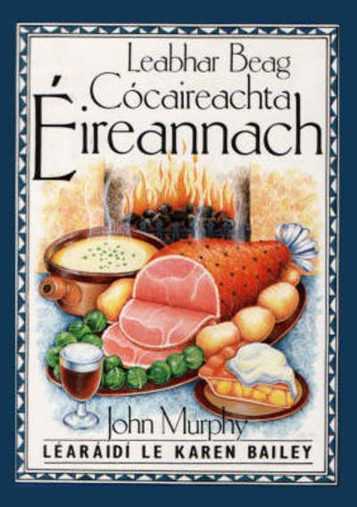Cover for John Murphy · Little Irish Cook Book - International little cookbooks (Hardcover Book) (1991)