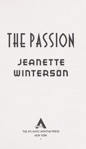 The passion - Jeanette Winterson - Books - Atlantic Monthly Press - 9780871131836 - May 1, 1988