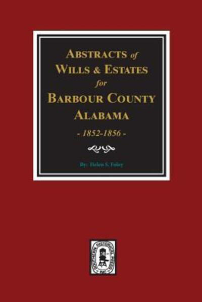 Abstracts of Wills and Estates: O.C.R. Books V & VI - Helen S. Foley - Książki - Southern Historical Pr - 9780893081836 - 20 listopada 2017