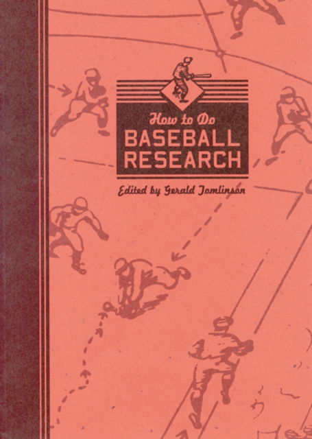 Cover for Gerald Tomlinson · How to Do Baseball Research (Paperback Book) (2000)