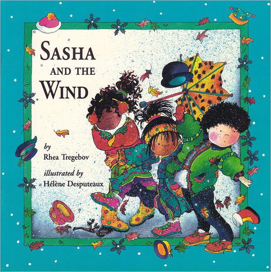 Cover for Rhea Tregebov · Sasha and the Wind (Paperback Book) (1996)