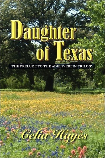 Cover for Celia Hayes · Daughter of Texas (Paperback Book) (2011)