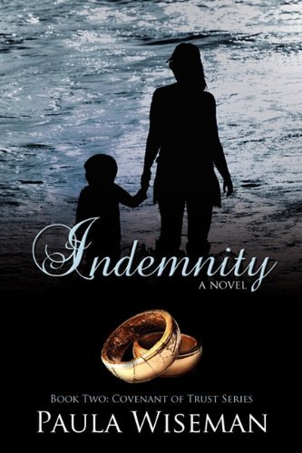 Cover for Paula Wiseman · Indemnity: Book Two: Covenant of Trust Series (Paperback Book) (2011)