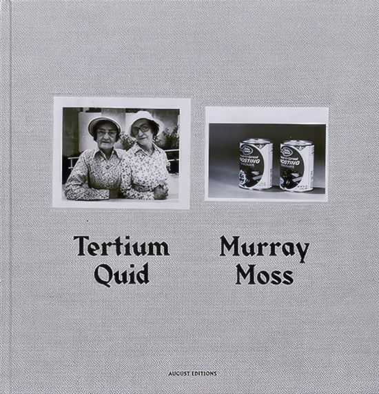 Cover for Murray Moss · Tertium Quid (Hardcover Book) (2014)