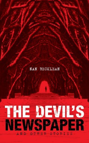 Cover for Nan Becklean · The Devil's Newspaper: and Other Stories (Paperback Book) (2013)