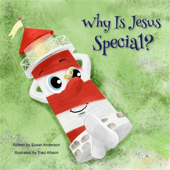Cover for Susan Anderson · Why Is Jesus Special? (Bog) (2019)