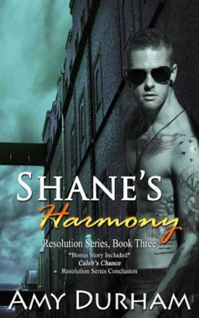 Cover for Amy Durham · Shane's Harmony : Resolution Series, books 3 and 4 (Taschenbuch) (2017)