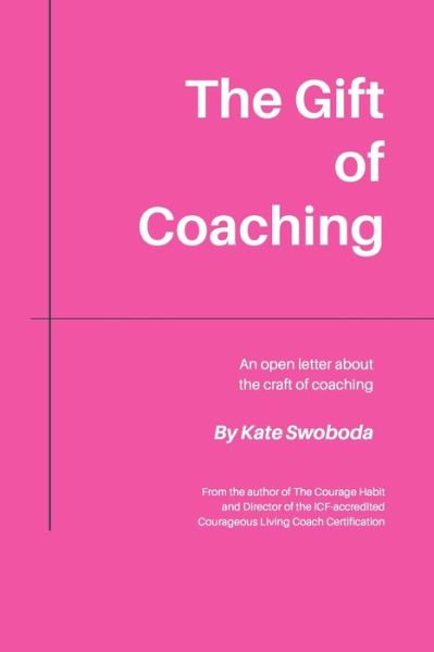 Cover for Kate Swoboda · The Gift of Coaching (Paperback Book) (2021)