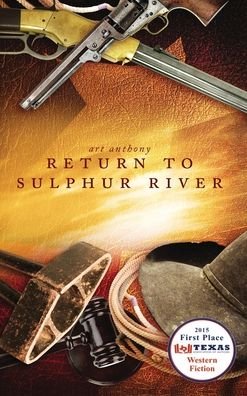 Cover for Art Anthony · Return to Sulphur River (Hardcover Book) (2017)
