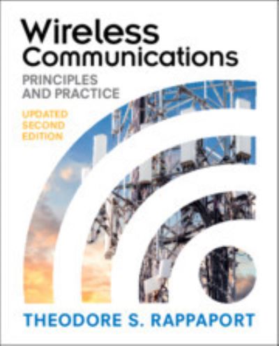 Cover for Rappaport, Theodore S. (New York University) · Wireless Communications: Principles and Practice (Hardcover Book) [2 Revised edition] (2024)