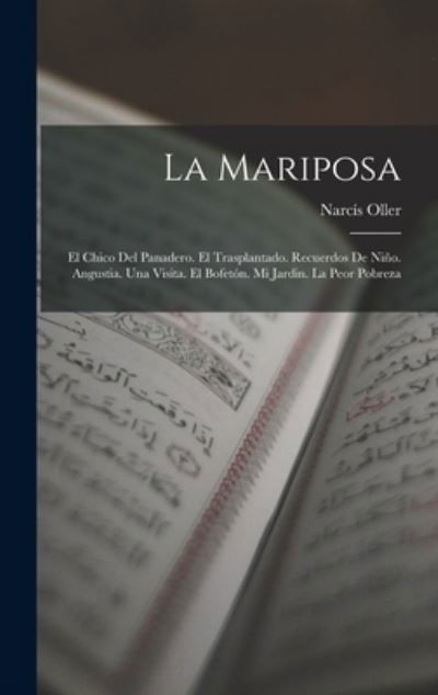 Mariposa - Narcís Oller - Livros - Creative Media Partners, LLC - 9781016801836 - 27 de outubro de 2022