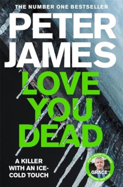 Love You Dead - Peter James - Bøger - Pan Macmillan - 9781035046836 - 29. august 2024