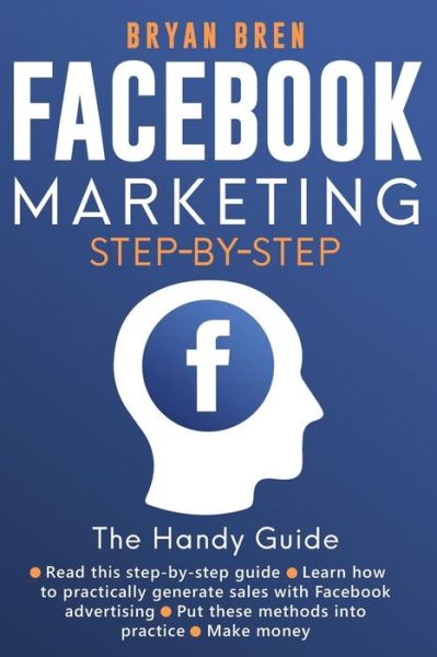 Cover for Bryan Bren · Facebook Marketing Step by Step (Paperback Book) (2019)