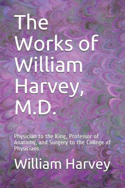 Cover for William Harvey · The Works of William Harvey, M.D. (Paperback Book) (2019)