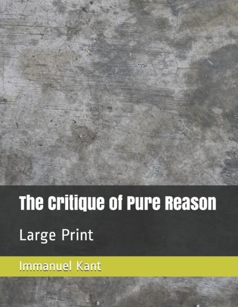 Cover for Immanuel Kant · The Critique of Pure Reason (Pocketbok) (2019)