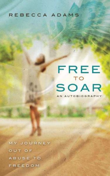 Cover for Rebecca Adams · Free To Soar (Paperback Book) (2022)