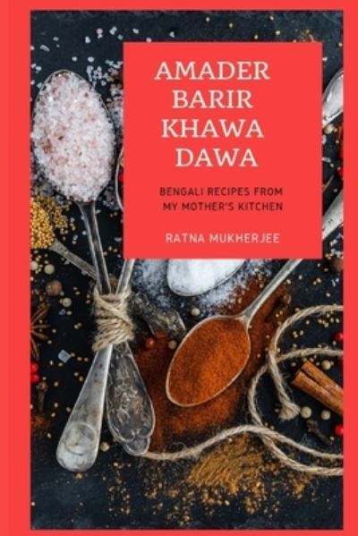 Cover for Ratna Mukherjee · Amader Barir Khawa Dawa (Paperback Book) (2019)