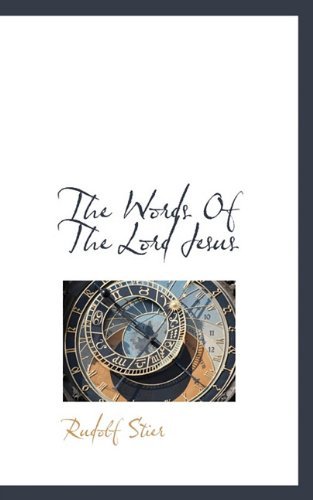 Cover for Rudolf Stier · The Words of the Lord Jesus (Hardcover Book) (2009)