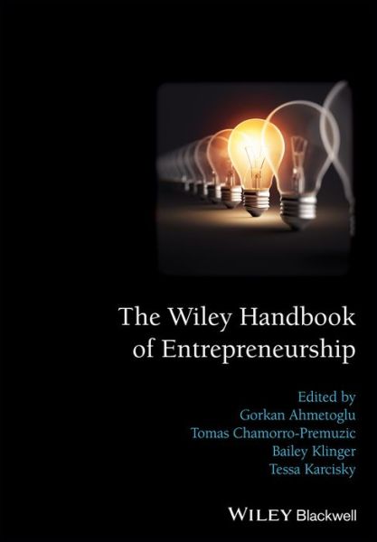 Cover for T Ahmetoglu · The Wiley Handbook of Entrepreneurship (Hardcover Book) (2017)