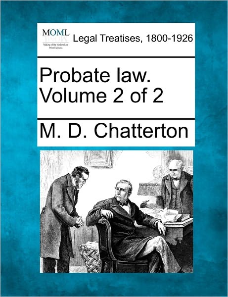 Cover for M D Chatterton · Probate Law. Volume 2 of 2 (Taschenbuch) (2010)