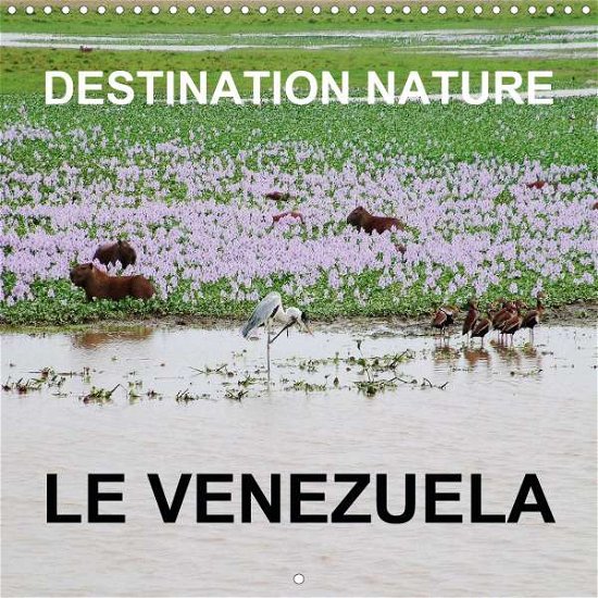 Cover for Blank · Destination nature le Venezuela ( (Bok)